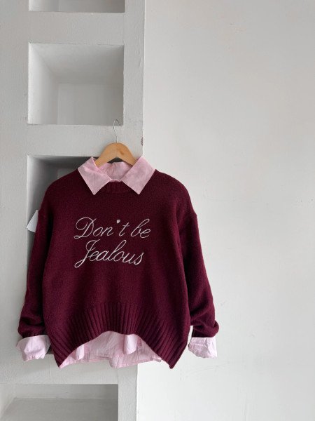 SWEATER DONT BE JEALOUS